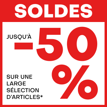 Soldes jusqu'à -50% sur une large sélection d'articles*