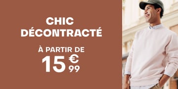 Casual chic à partir de 15€99