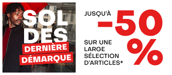 Soldes. Jusqu'à -50% sur une large sélection d'articles*