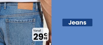 Jeans vanaf 29€99